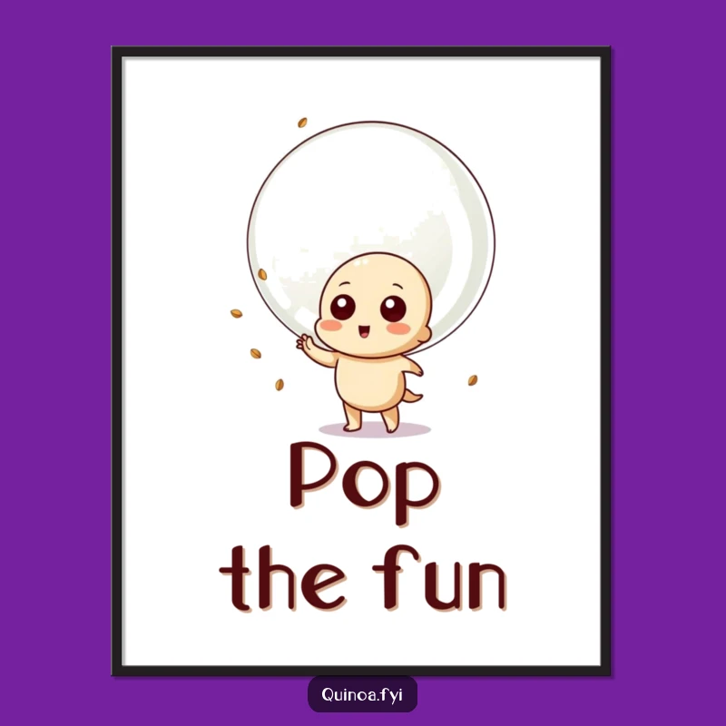 Funny Quinoa Bubble Digital Print - Playful Art for Instant Cheer