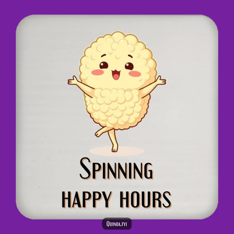 Funny Quinoa Cluster Coaster - Pirouette Decor, Graceful Protection, Gift