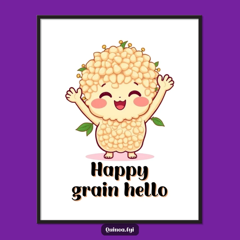 Funny Quinoa Bunch Poster: Happy Waving Art Print