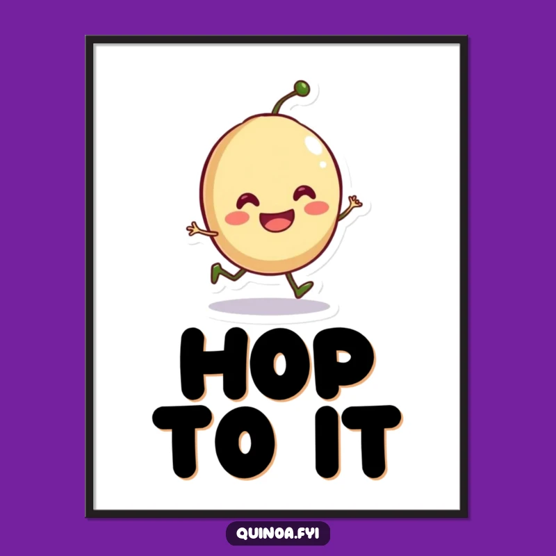 Funny Seed Hop Poster - Smiling Sprout Art for Humorous Decor