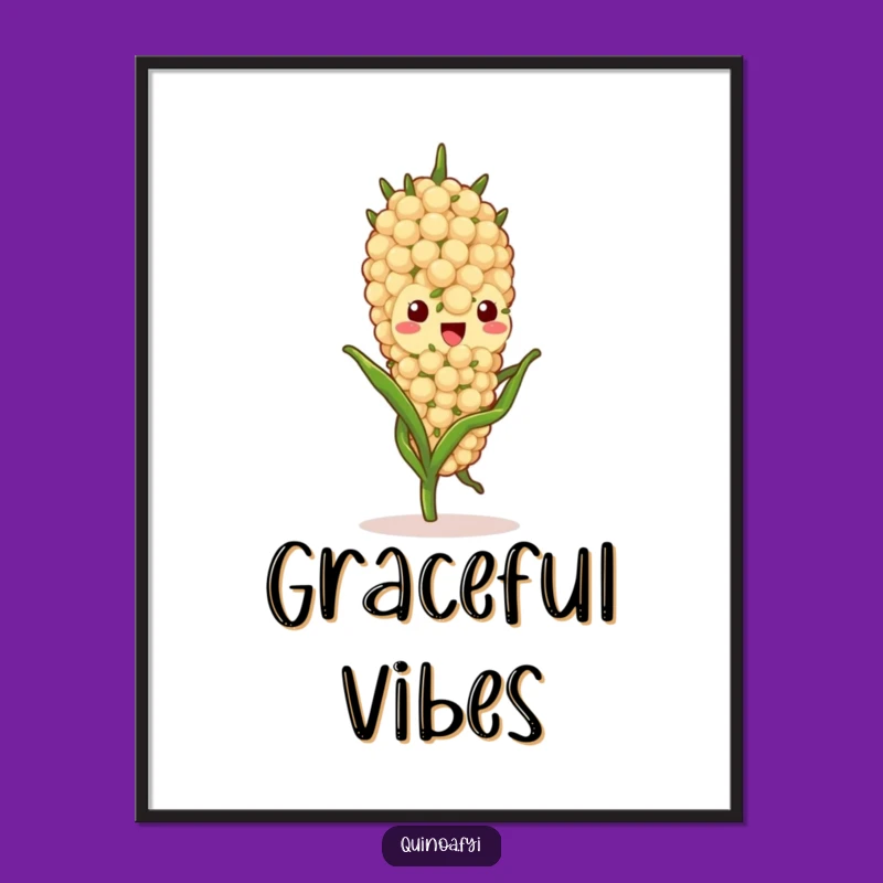Funny Quinoa Stalk Poster - Add a Peaceful Vibe to Your Walls Funny Gift