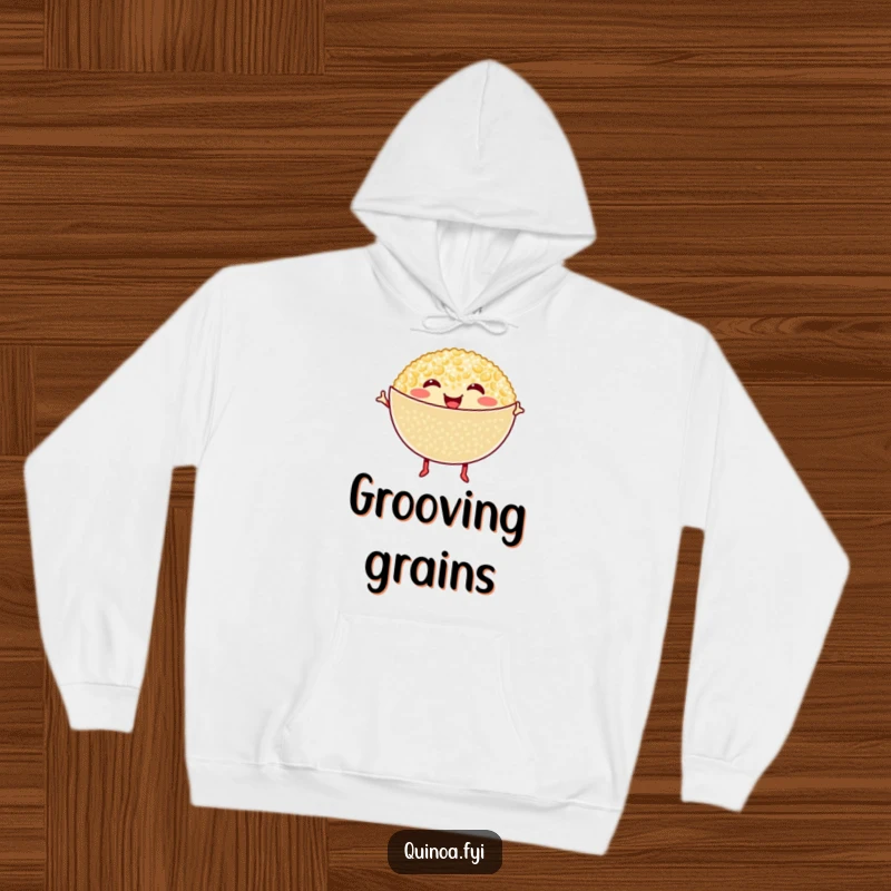 Funny Quinoa Hoodie: Smiling quinoa bowl with tiny legs doing a happy dance, designed for warmth and cheerful vibes.