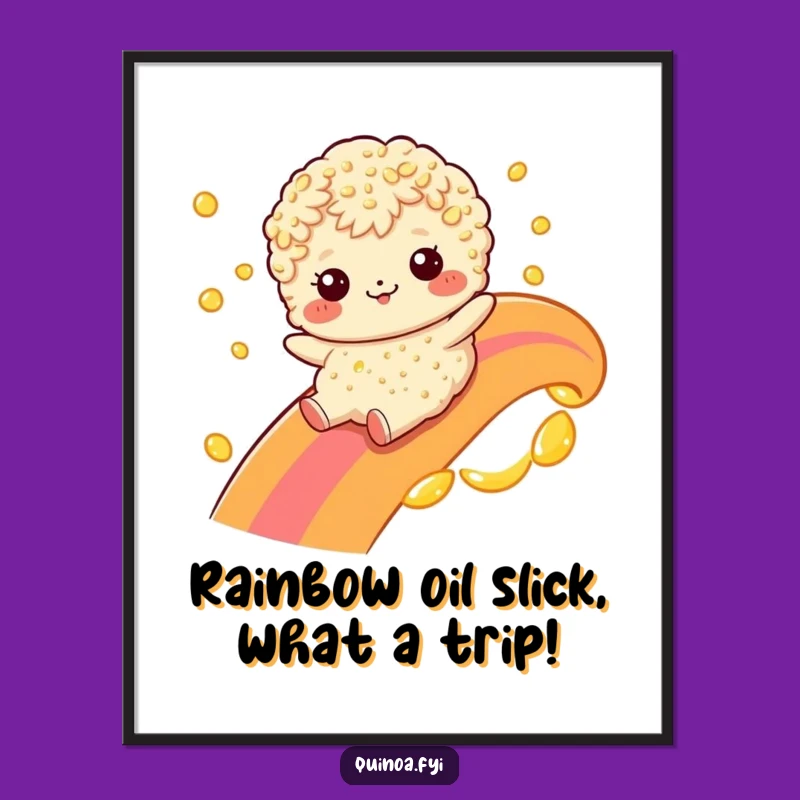 Funny Free Printable Wall Art: Quinoa Oil Rainbow - Quirky Downloadable Decor!