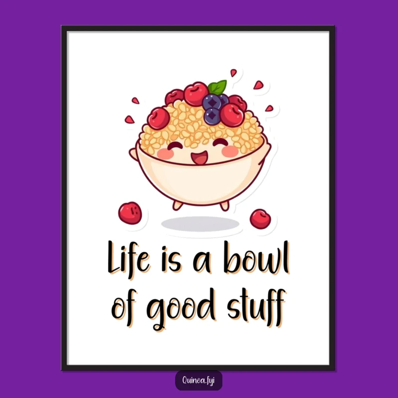 Funny Free Printable Wall Art: Bouncing Quinoa Bowl Berries Downloadable Home Decor Gift