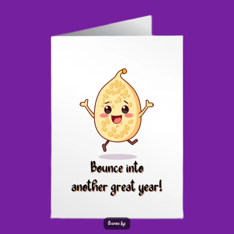 Free Printable Birthday Card: Bouncing Quinoa Seed Funny Downloadable Gift!