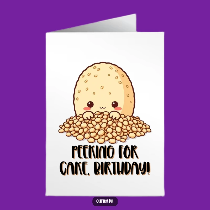 Free Printable Birthday Card: Curious Quinoa Peek Funny Downloadable Gift