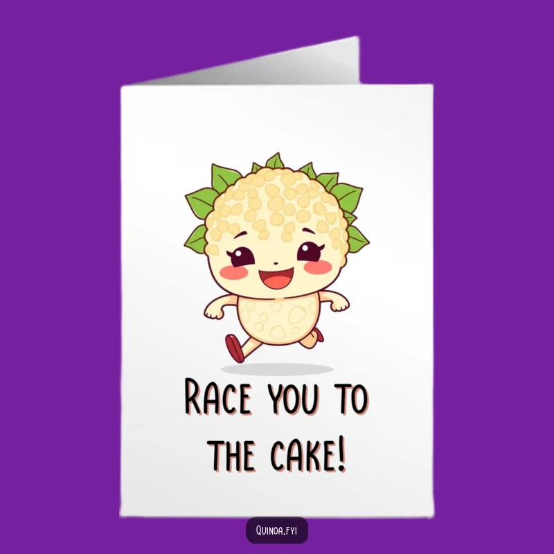 Free Printable Birthday Card: Determined Quinoa Races Funny Downloadable Gift