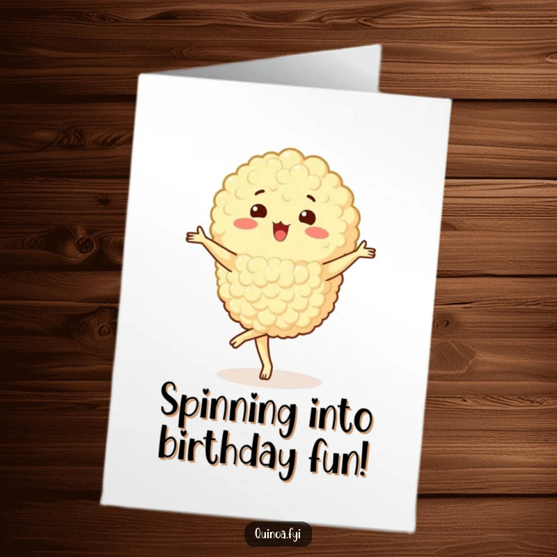 Free Printable Birthday Card: A happy quinoa cluster character gracefully performing a little pirouette.