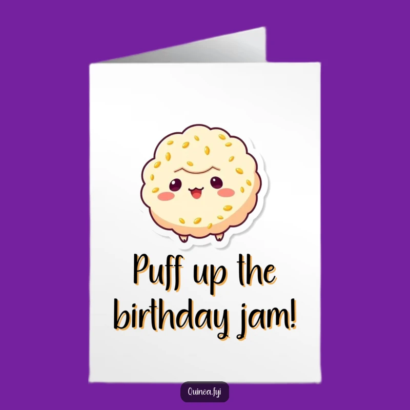 Free Printable Birthday Card: Mischievous Quinoa Puff, Funny Downloadable Gift!