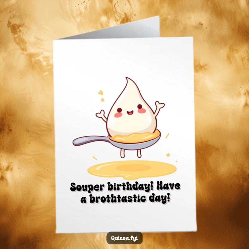 Funny Free Printable Birthday Card with a joyful broth droplet gleefully riding a tiny spoon, celebrating big.