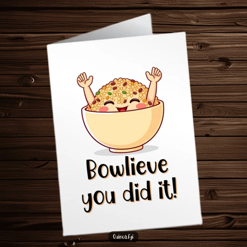 Funny Free Printable Congratulations Card featuring a smiling quinoa bowl with tiny arms raised in a celebratory pose, cheering loudly.