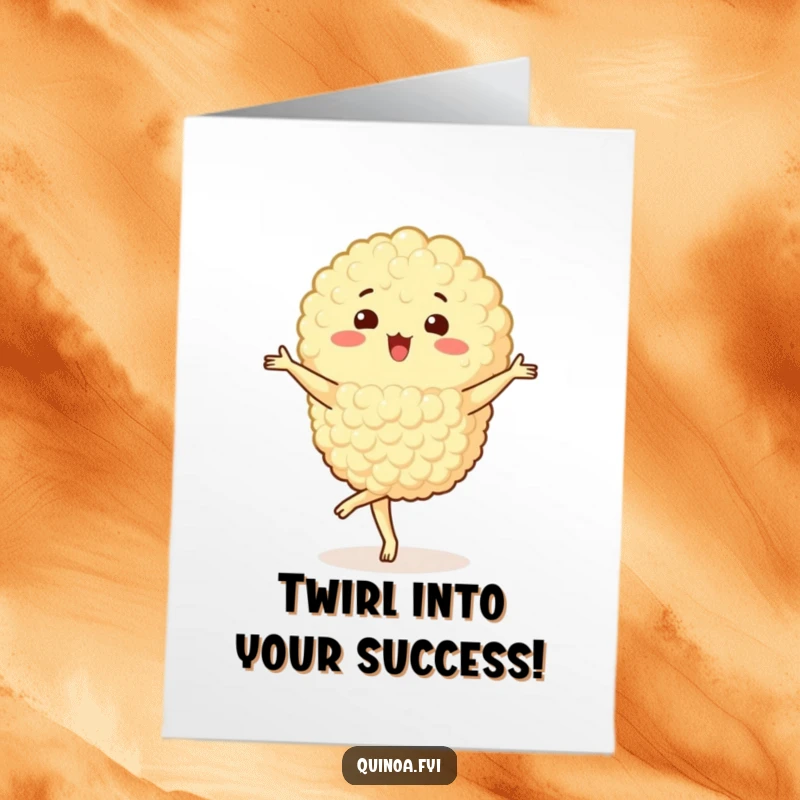 Free Printable Congratulations Card: A happy quinoa cluster character executing a perfect pirouette for a celebratory moment.