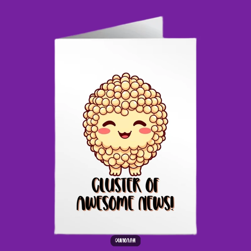 Free Printable Congrats Card: Witty Quinoa Cluster - Downloadable Smirk!