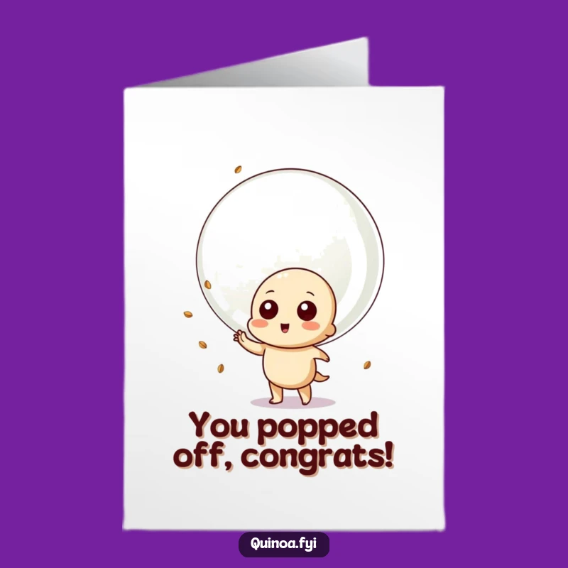 Free Printable Congratulations Card: Quinoa Bubble Success - Funny Downloadable Gift