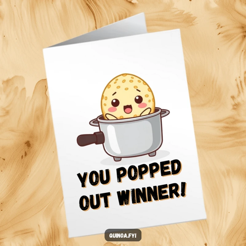 Funny Free Printable Congrats Card: A wide-eyed quinoa grain pops out of a small pot, surprised by the exciting news of their success.