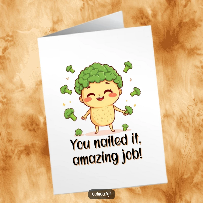 Funny Free Printable Congrats Card: Quirky quinoa character juggling broccoli florets, celebrating a fantastic accomplishment with skill.