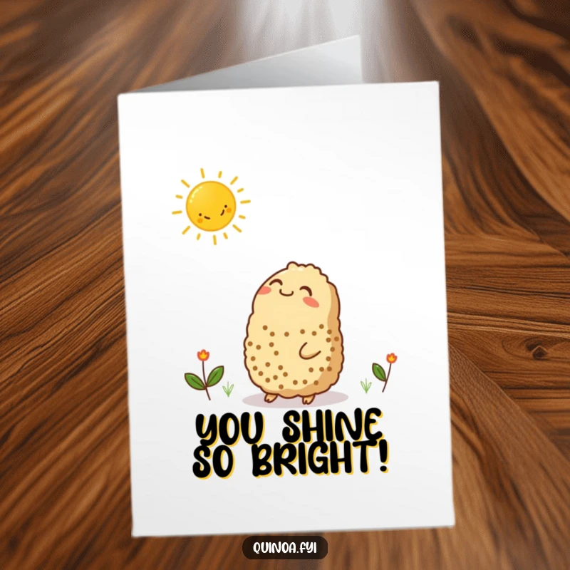 Funny Free Printable Congratulations Card: Quinoa character looks up at a smiling sun, symbolizing bright success.