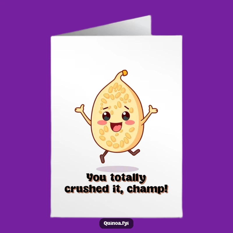 Free Printable Congrats Card: Energetic Quinoa Seed Cheers You On!