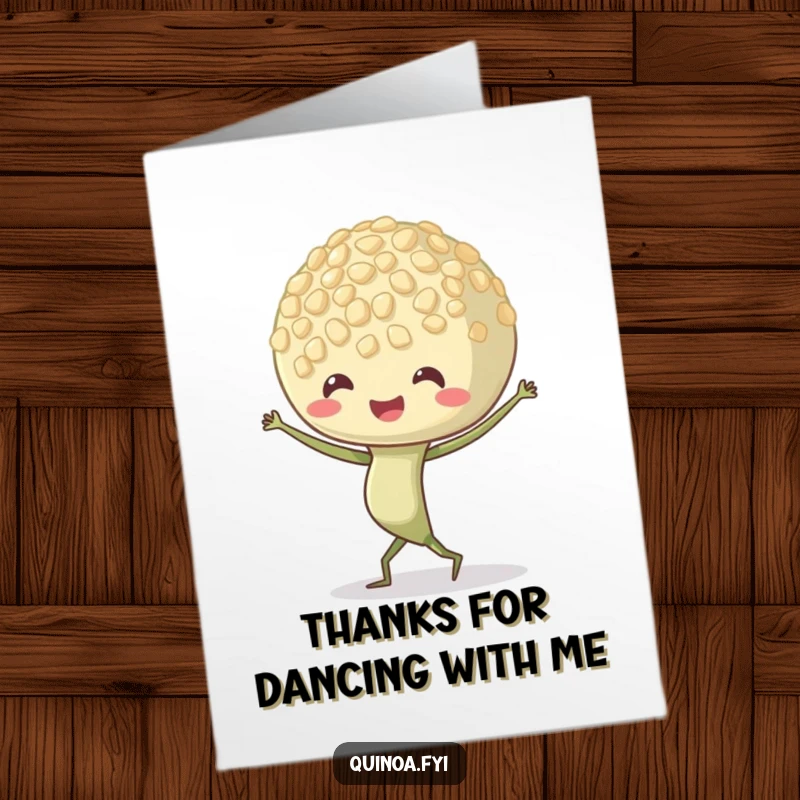 Funny Free Printable Thank You Card: A quinoa sprout character dancing with its tiny roots wiggling enthusiastically.