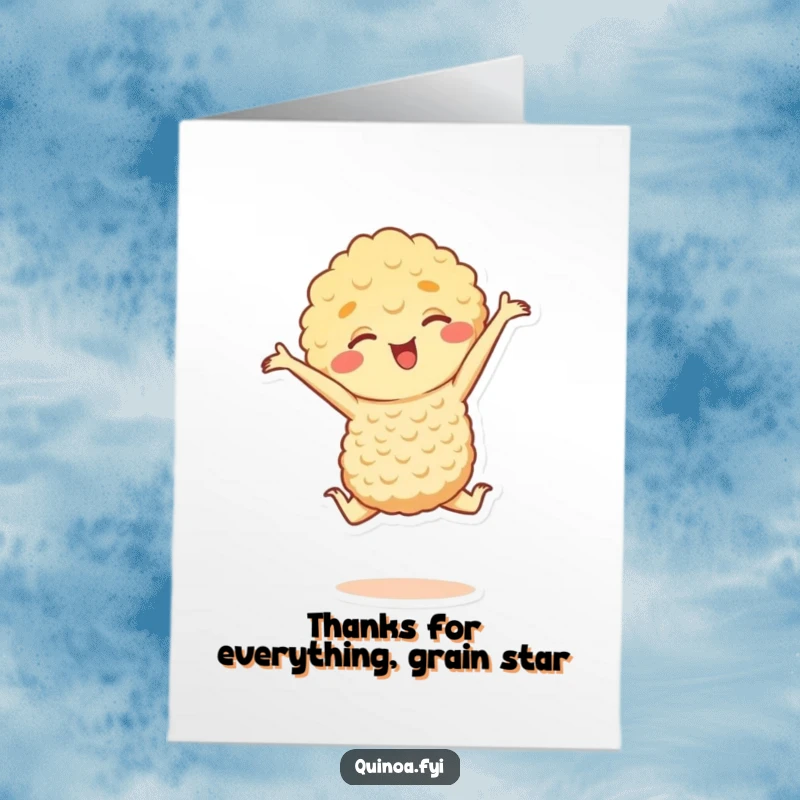 Funny Free Printable Thank You Card with a happy quinoa character performing a tiny leap, expressing thanks with humor.
