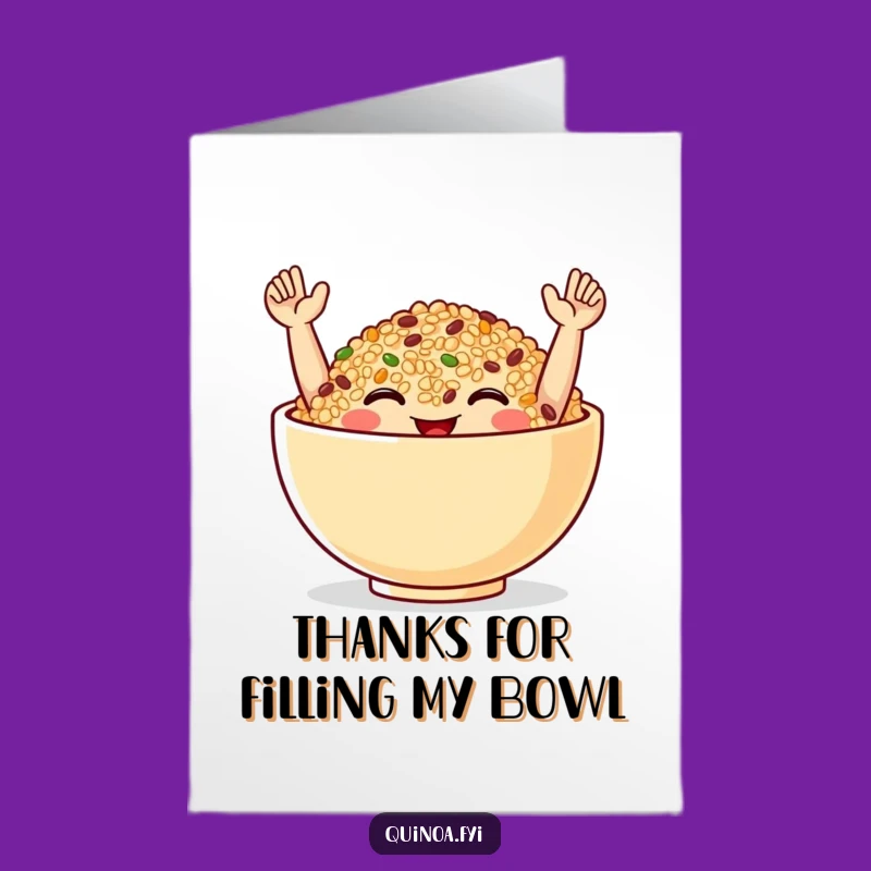 Free Printable Thank You Card: Quinoa Bowl's Cheer for a Funny Downloadable Gift