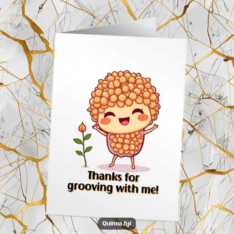 Funny Free Printable Thank You Card: Quinoa character dancing joyfully, expressing big thanks with a silly wiggle.