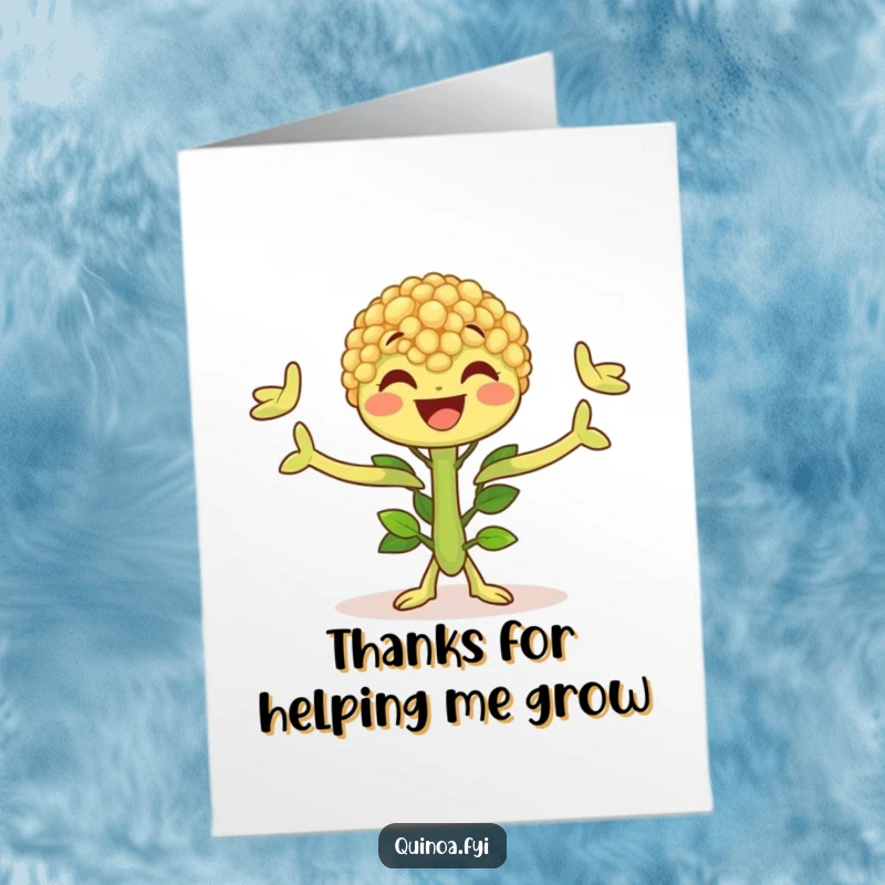 Funny Free Printable Thank You Card: A happy quinoa plant character with leafy arms reaching out in gratitude.