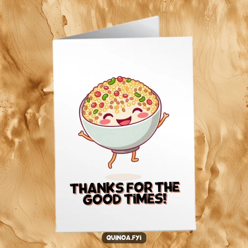 Funny Free Printable Quinoa Thank You Card: A grinning quinoa bowl dancing enthusiastically with its tiny noodle legs.