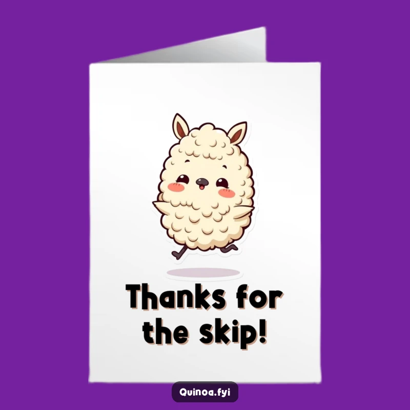 Free Printable Funny Quinoa Skip Thank You Card - Sweet DIY!