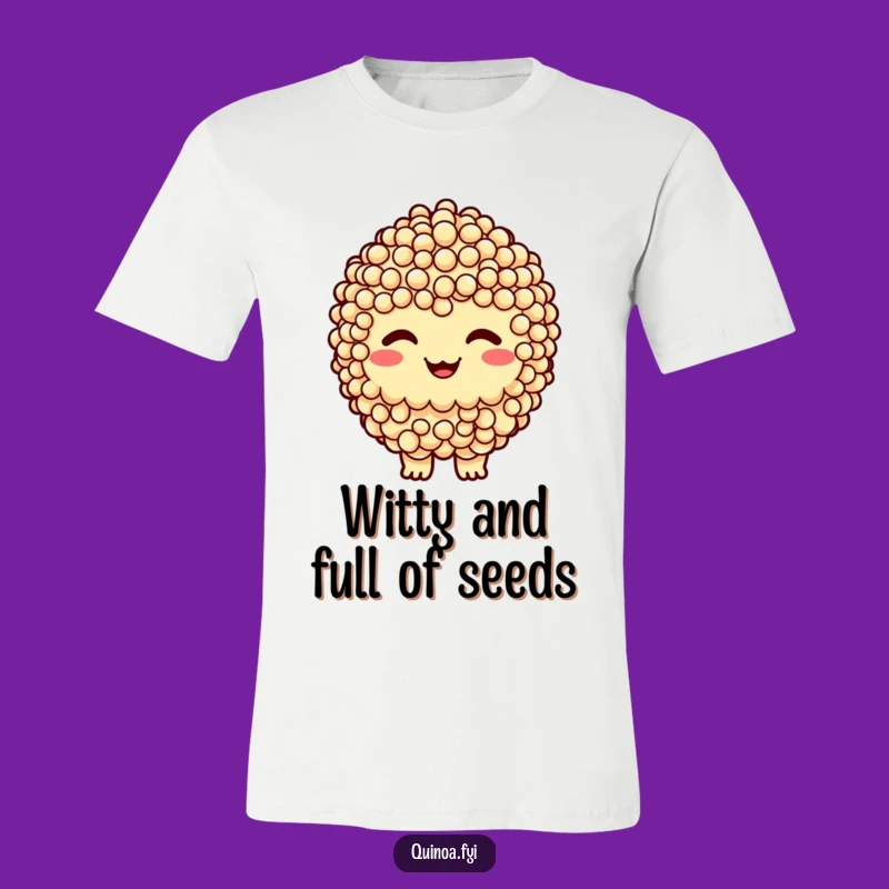 Funny Quinoa Cluster Tee - Wear Your Cheeky Smirk!